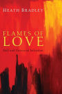 Flames of Love: Hell and Universal Salvation