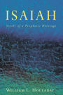 Isaiah: Scroll of a Prophetic Heritage