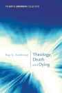 Theology, Death and Dying