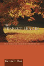 Perfect Leader: Practicing the Leadership Traits of God