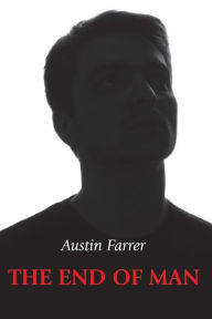 Title: The End of Man, Author: Austin Farrer