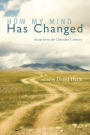How My Mind Has Changed: Essays from the Christian Century