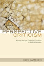 Perspective Criticism: Point of View and Evaluative Guidance in Biblical Narrative