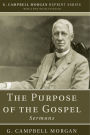 The Purpose of the Gospel: Sermons