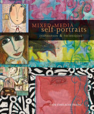 Mixed-Media Self-Portraits (PagePerfect NOOK Book)