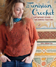 The New Tunisian Crochet: Contemporary Designs from Time-Honored Traditions (PagePerfect NOOK Book)