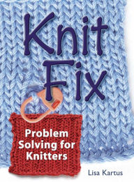 Title: Knit Fix, Author: Lisa Kartus