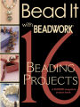 Bead It with Beadwork