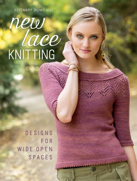 New Lace Knitting: Designs for Wide Open Spaces