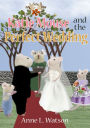 Katie Mouse and the Perfect Wedding: A Flower Girl Story (Flower Girl Gift Edition)