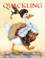 Quackling: A Very Loud Fairy Tale