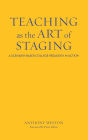 Teaching as the Art of Staging: A Scenario-Based College Pedagogy in Action