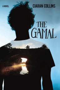 Title: The Gamal: A Novel, Author: Ciarán Collins