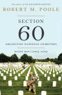 Section 60: Arlington National Cemetery: Where War Comes Home