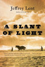 A Slant of Light