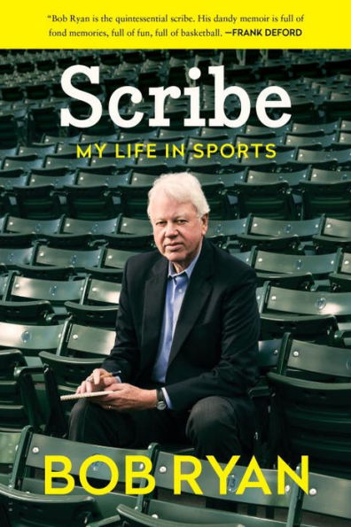 Scribe: My Life in Sports