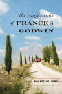 The Confessions of Frances Godwin: A Novel