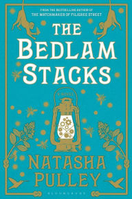 Title: The Bedlam Stacks, Author: Natasha Pulley