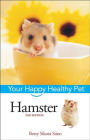 Hamster: Your Happy Healthy Pet