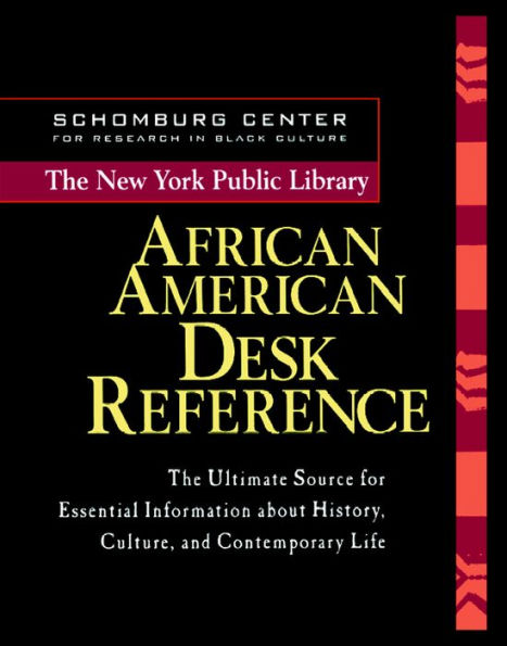 The New York Public Library African American Desk Reference