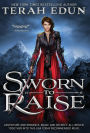 Sworn to Raise (Courtlight Series #1)