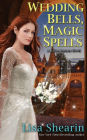 Wedding Bells, Magic Spells (Raine Benares Series #7)