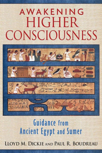 Awakening Higher Consciousness: Guidance from Ancient Egypt and Sumer