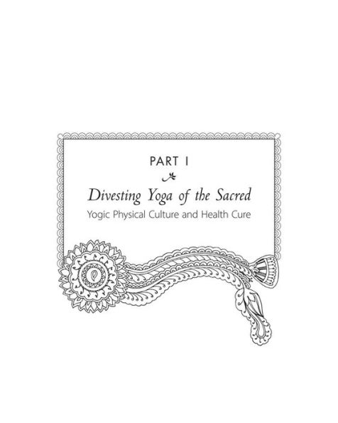 The Path of Modern Yoga: The History of an Embodied Spiritual Practice