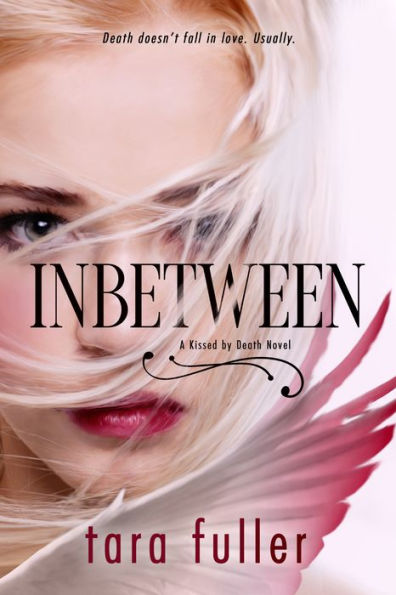 Inbetween (Kissed by Death Series #1)