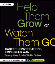 Help Them Grow or Watch Them Go: Career Conversations Employees Want