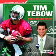 Title: Tim Tebow: Football Superstar, Author: Matt Doeden