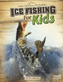 Ice Fishing for Kids