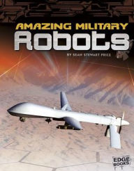 Amazing Military Robots