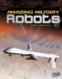 Amazing Military Robots