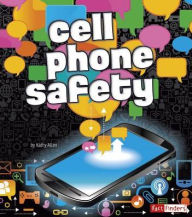 Title: Cell Phone Safety, Author: Kathy Allen