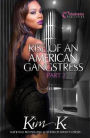 Rise of an American Gangstress, Part 2