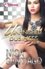 Unfinished Business: The Baddest Chick, Part 6
