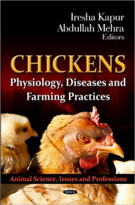 Title: Chickens : Physiology, Diseases and Farming Practices, Author: Iresha Kapur