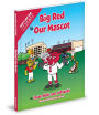 Big Red is Our Mascot