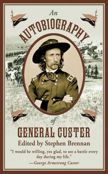 An Autobiography of General Custer