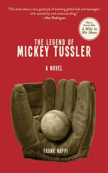 The Legend of Mickey Tussler: A Novel