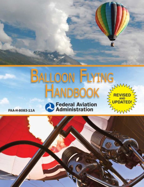 Balloon Flying Handbook: FAA-H-8083-11A