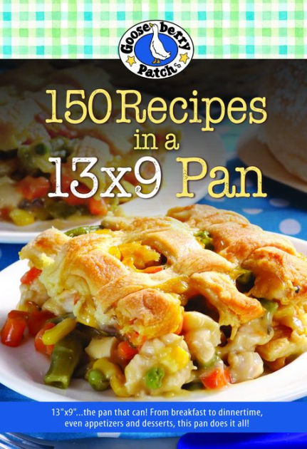 Go-To Recipes for a 13x9 Pan - (Keep It Simple) by Gooseberry Patch  (Paperback)