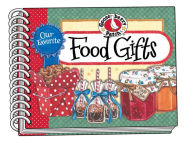 Title: Our Favorite Food Gifts, Author: Gooseberry Patch