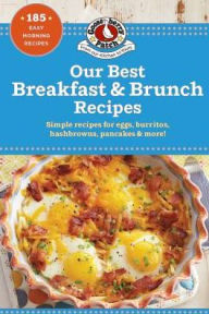 Public domain audiobooks download to mp3 Our Best Breakfast & Brunch Recipes (English literature) by Gooseberry Patch  9781620933534