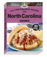 Title: All Time Favorite Recipes from North Carolina Cooks, Author: Gooseberry Patch