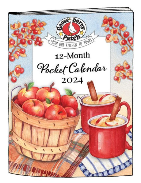 2024 Gooseberry Patch Pocket Calendar by Gooseberry Patch, Hardcover