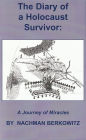 The Diary of a Holocaust Survivor: A Journey of Miracles