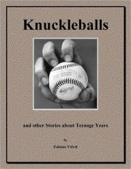 Knuckleballs: And Other Stories About Teenage Years