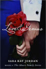 Love & Genius: Book 2: The Moore Family Series